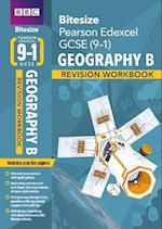 BBC Bitesize Edexcel GCSE Geography B: Revision Workbook - for 2025 and 2026 exams