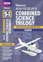 BBC Bitesize AQA GCSE (9-1) Combined Science Trilogy Higher Revision Workbook  - 2023 and 2024 exams