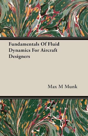 Fundamentals Of Fluid Dynamics For Aircraft Designers