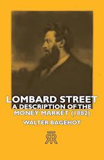 Lombard Street- A Description of the Money Market (1882)