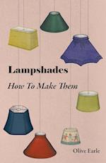 Lampshades - How to Make Them