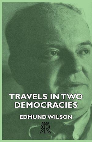 Travels In Two Democracies