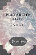 Plutarch's Lives - Vol I
