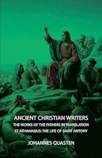 Ancient Christian Writers - The Works of the Fathers in Translation - St Athanasius