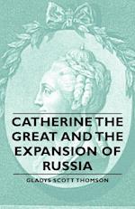 Catherine the Great and the Expansion of Russia