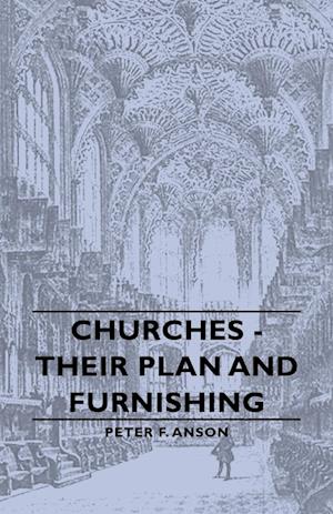 Churches - Their Plan and Furnishing