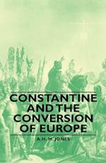 Constantine and the Conversion of Europe