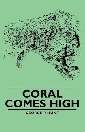 Coral Comes High