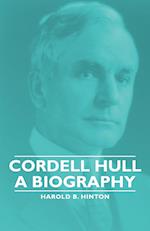 Cordell Hull - A Biography