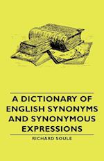 A Dictionary of English Synonyms and Synonymous Expressions