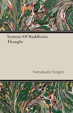 Systems Of Buddhistic Thought