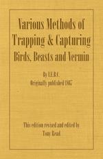 Various Methods of Trapping and Capturing Birds, Beasts and Vermin