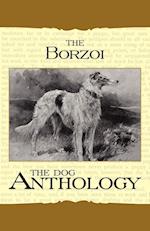 Borzoi: The Russian Wolfhound - A Dog Anthology (A Vintage Dog Books Breed Classic) 