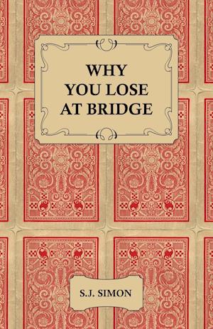 Why You Lose at Bridge