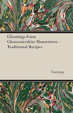 Gleanings from Gloucestershire Housewives - Traditional Recipes