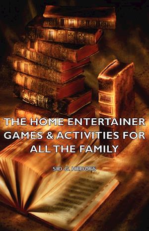 The Home Entertainer - Games & Activities for All the Family