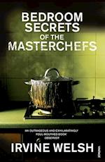 Bedroom Secrets of the Master Chefs