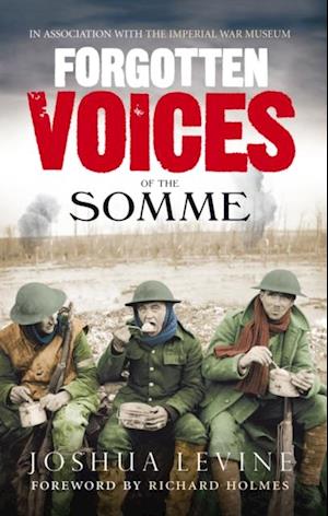 Forgotten Voices of the Somme
