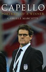 Capello: Portrait Of A Winner