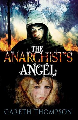 The Anarchist''s Angel