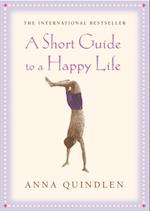 Short Guide To A Happy Life