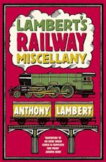 Lambert''s Railway Miscellany