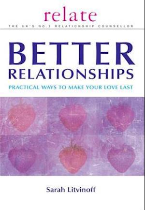 The Relate Guide to Better Relationships