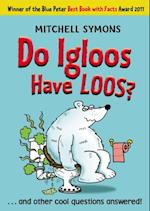 Do Igloos Have Loos?
