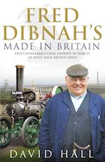 Fred Dibnah - Made in Britain