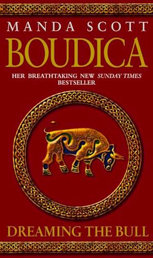 Boudica: Dreaming The Bull