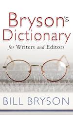 Bryson's Dictionary: for Writers and Editors