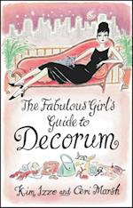 Fabulous Girl's Guide To Decorum