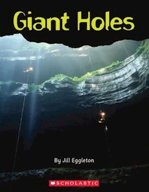 Giant Holes