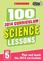 100 Science Lessons: Year 5