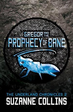 Gregor and the Prophecy of Bane