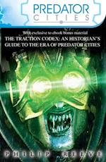 Predator Cities x 4 and Guide to the Traction Era