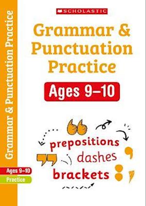 Grammar and Punctuation Practice Ages 9-10