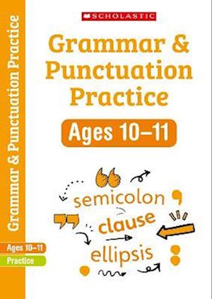 Grammar and Punctuation Practice Ages 10-11