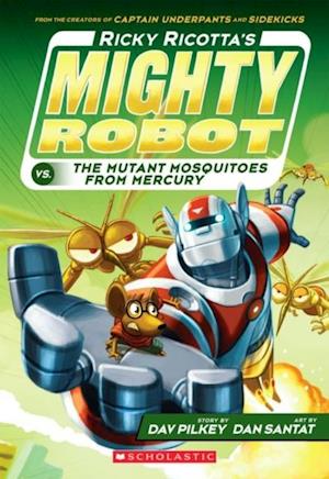 Ricky Ricotta's Mighty Robot vs the Mutant Mosquitoes from Mercury