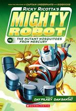 Ricky Ricotta's Mighty Robot vs the Mutant Mosquitoes from Mercury