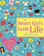 The Smart Girl''s Guide to Life