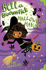 Bella Broomstick: Halloween Havoc