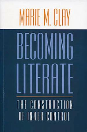 Becoming Literate: The Construction of Inner Control