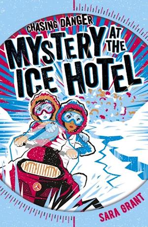 Mystery at the Ice Hotel