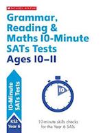 Grammar, Reading & Maths 10-Minute SATs Tests Ages 10-11