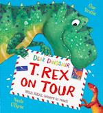 Dear Dinosaur: T. Rex on Tour