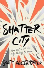 Shatter City