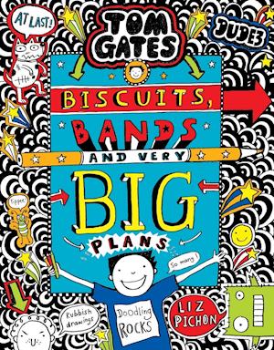 Tom Gates: Biscuits, Bands and Very Big Plans