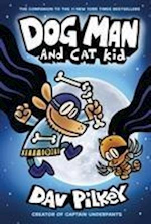 Dog Man 4: Dog Man and Cat Kid