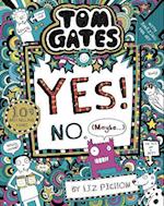 Tom Gates: Tom Gates:Yes! No. (Maybe...)